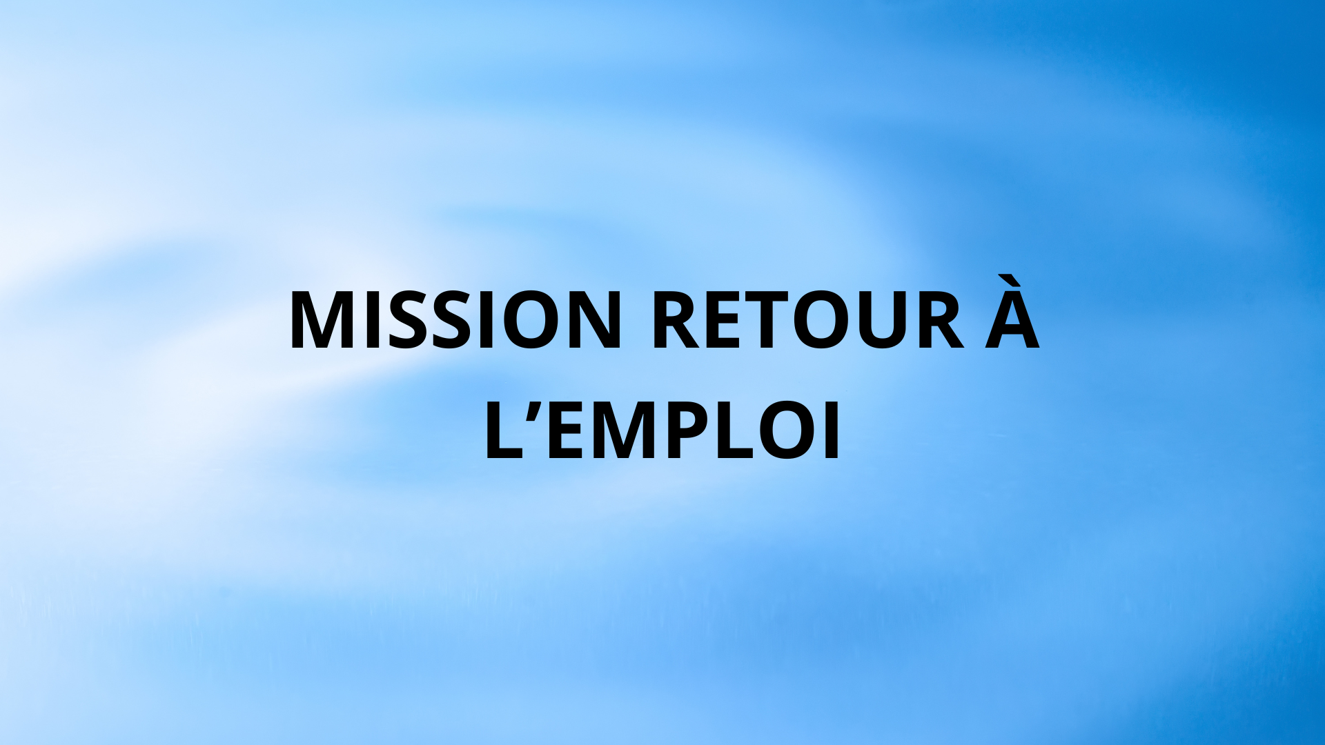 Protégé : Atelier 1 : MISSION RETOUR À L’EMPLOI